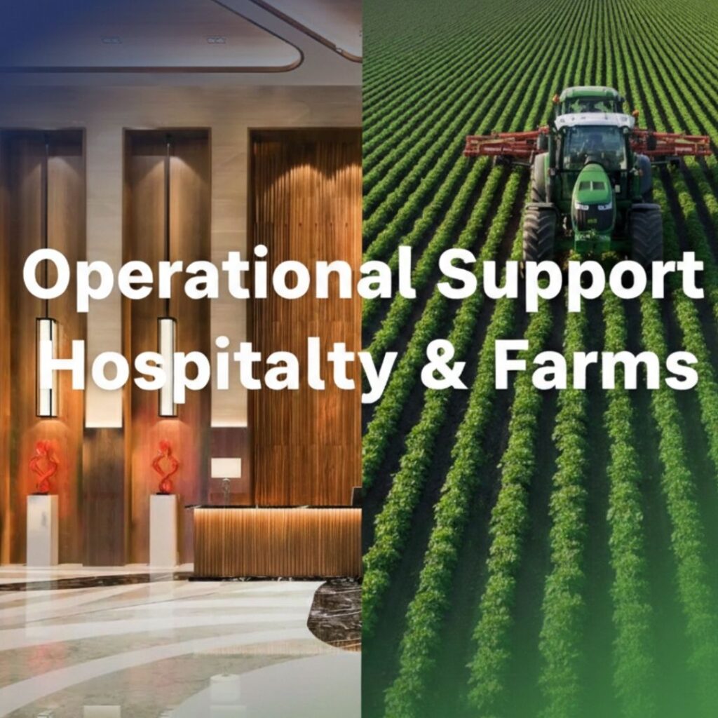 Operational Support for Hospitality & Farms